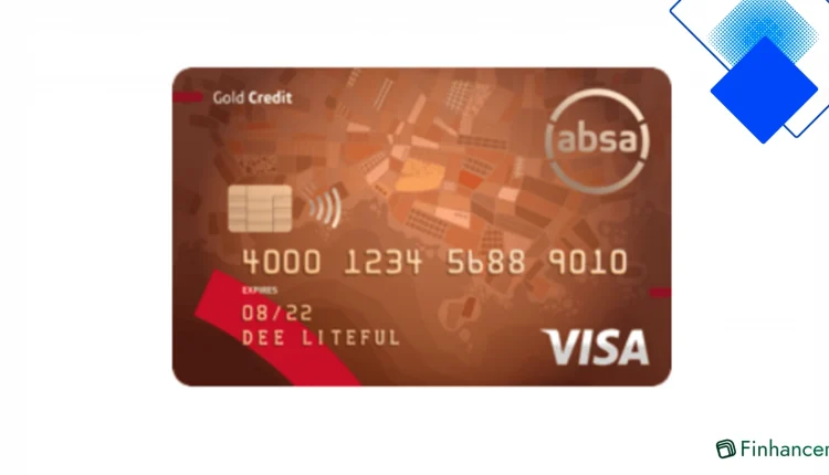 Absa Gold Credit Card Benefits, Rewards and How to Apply in South Africa