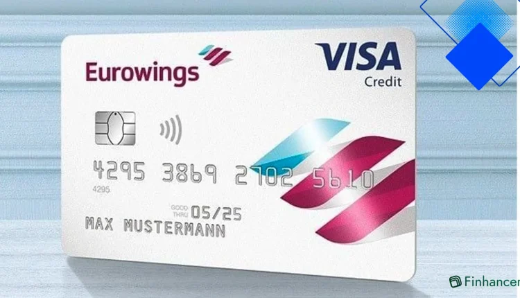 Eurowings Kreditkarte 2025, Gebühren, Meilen, Versicherungen und Vorteile für Vielflieger