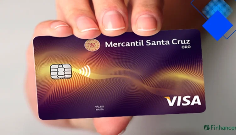 Visa Oro del Banco Mercantil Santa Cruz en Bolivia con beneficios reales, intereses claros y límite de crédito ajustable