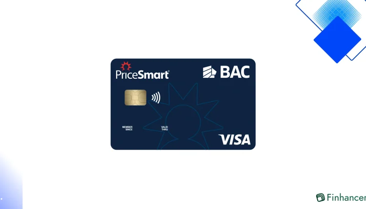 Pura vida, sácale todo el provecho a tu PriceSmart Visa de BAC Credomatic y maximiza tu Price Cash