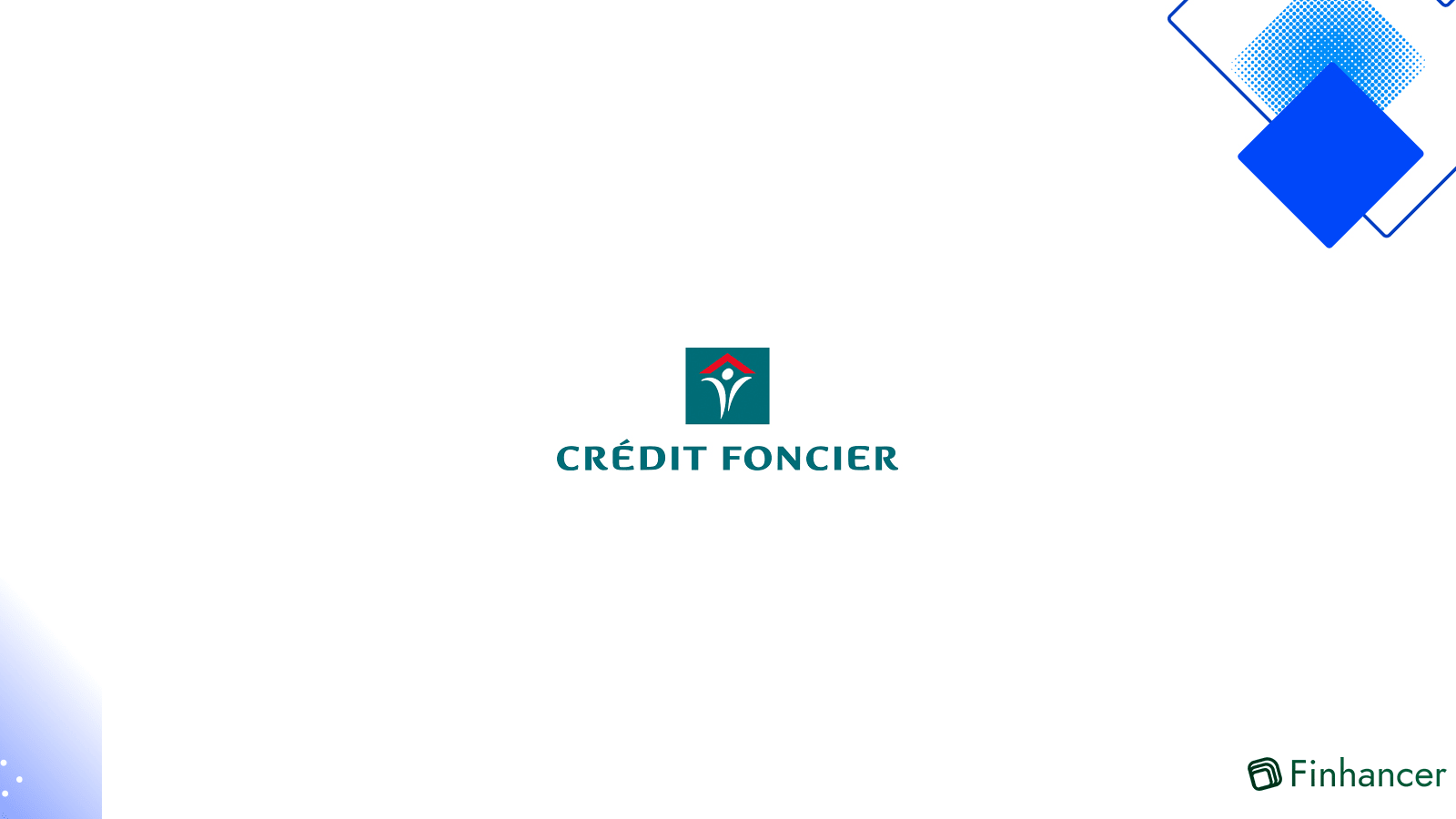 Crédit Foncier en France, formules Lizéale et Duo pour un prêt immobilier malin