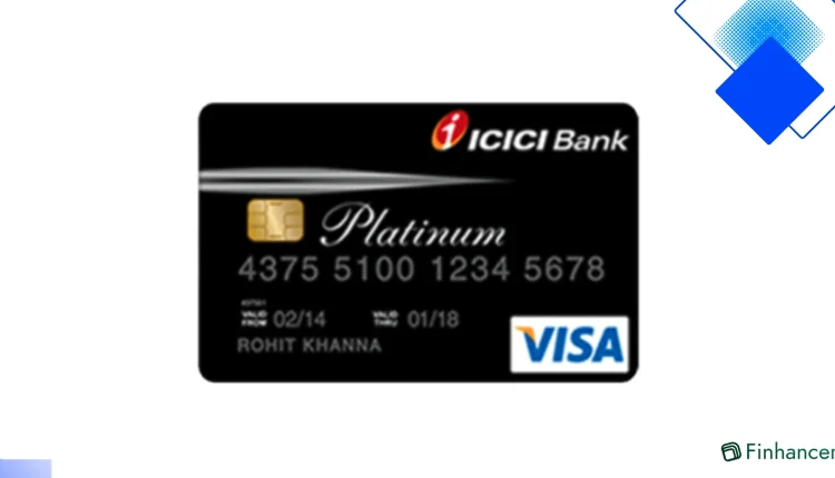 ICICI Bank Instant Platinum क्रेडिट कार्ड तुरंत जारी, बिना वार्षिक शुल्क, कम ब्याज, अधिक रिवॉर्ड पॉइंट्स और क्रेडिट स्कोर सुधार में मदद