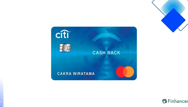 Kartu Citi Cash Back Hadirkan Cashback 1% Tanpa Batas, Promo Merchant Eksklusif dan Cicilan Ringan