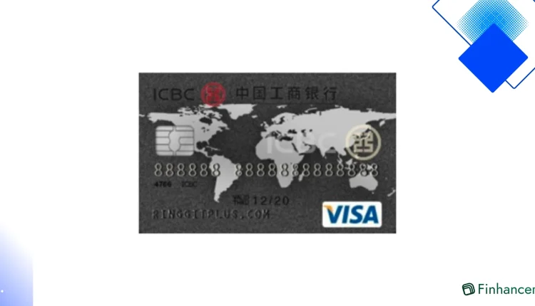 ICBC Visa Classic Kad Kredit Tanpa Yuran Tahunan di Malaysia dengan Dua Mata Wang dan 20 Hari Tanpa Faedah