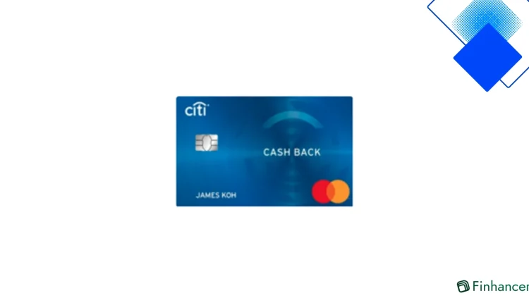 Pulangan Tunai Sehingga 10% di Malaysia dengan Kad Citi Cash Back untuk Makan, Petrol dan Beli-belah
