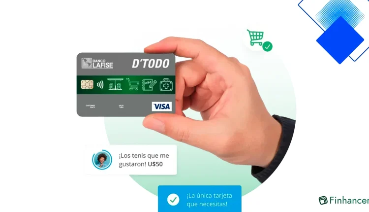 Tarjeta D'TODO Visa LAFISE para tu día a día nica con 5% cashback y hasta 12 meses sin intereses