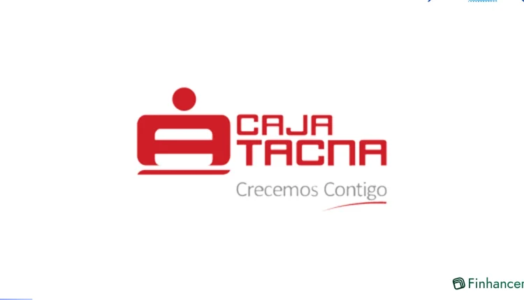 Préstamo Personal Caja Tacna, dinero urgente en 24 horas desde S/500 con plazos de hasta 60 meses