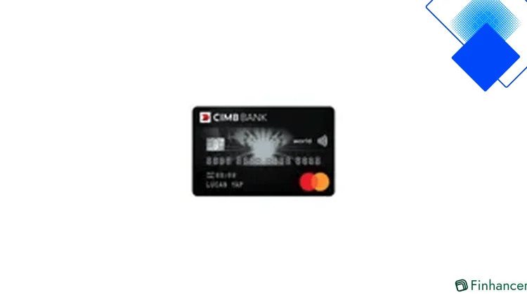 Kad Kredit CIMB World Mastercard Singapura, Terbaik Untuk Gaya Hidup Sosial, Cashback 2% Tanpa Had, Tiada Yuran Tahunan dan Bonus S$280
