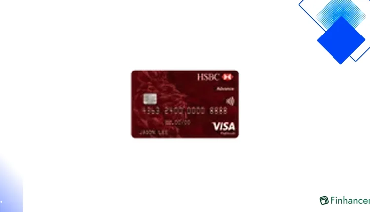 Kad Kredit HSBC Advance di Singapura Sehingga 3.5% Cashback, Insurans Perjalanan dan Promosi Eksklusif