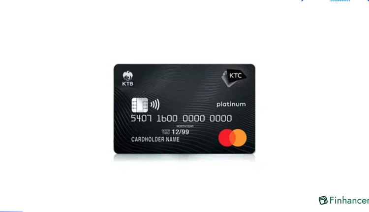 รีวิวบัตรเครดิต KTC Platinum สมัครง่ายด้วยรายได้ 15,000 บาท รับคะแนนสะสมและสิทธิพิเศษเพียบ