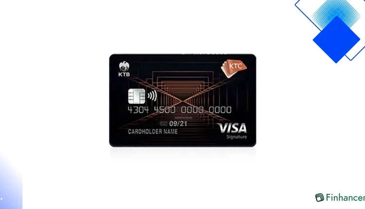 บัตรเครดิต KTC X Visa Signature สิทธิประโยชน์ระดับพรีเมียม รับคะแนนสะสมสูงสุดและห้องรับรองสนามบินฟรี