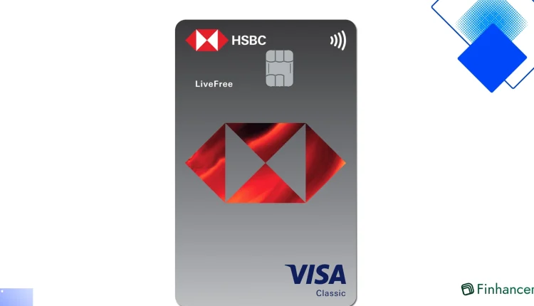 Sắm thông minh cùng thẻ HSBC Visa LiveFree Classic không phí thường niên và trả góp 0%